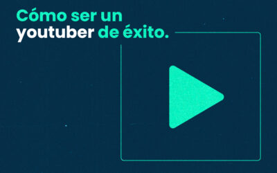 Cómo ser un youtuber de éxito