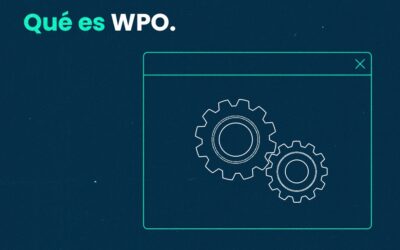 Qué es WPO y por qué es tan importante para el rendimiento web